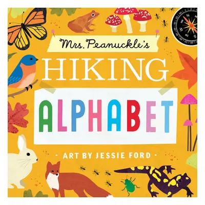 "Mrs. Peanuckle's Hiking Alphabet" - "" ("Mrs Peanuckle")(Board Books)