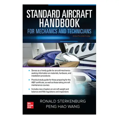 "Standard Aircraft Handbook for Mechanics and Technicians, Eighth Edition" - "" ("Wang Peng Hao"