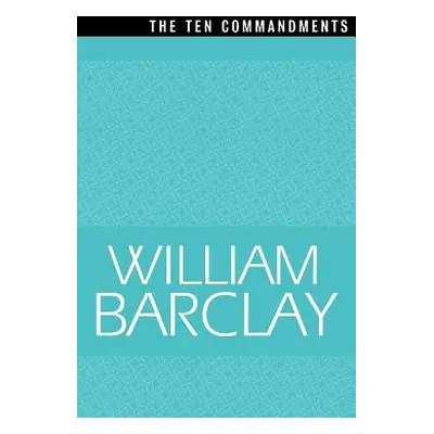 "The Ten Commandments" - "" ("Barclay")(Paperback)