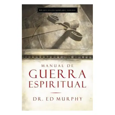 "Manual de Guerra Espiritual" - "" ("Murphy Ed")(Paperback)