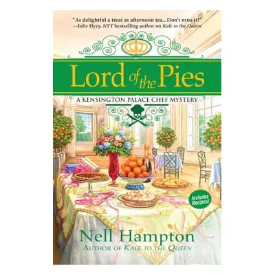 "Lord of the Pies: A Kensington Palace Chef Mystery" - "" ("Hampton Nell")(Pevná vazba)