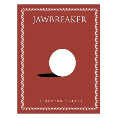 "Jawbreaker" - "" ("Carter Princeton")(Paperback)