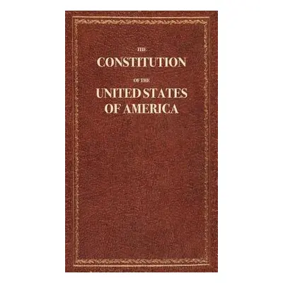 "The Constitution of the United States of America" - "" ("The Constitution USA")(Pevná vazba)