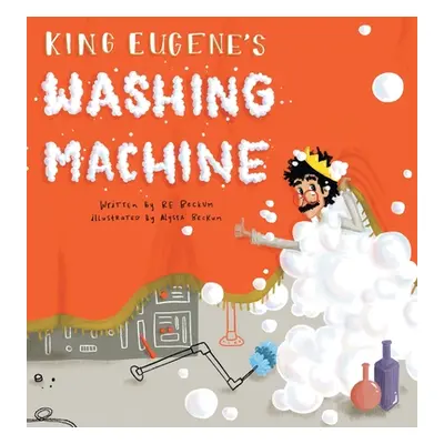 "King Eugene's Washing Machine" - "" ("Beckum Re")(Pevná vazba)