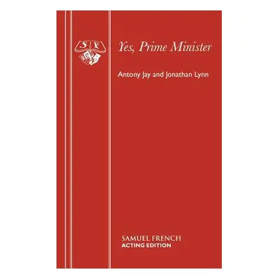 "Yes, Prime Minister" - "" ("Jay Antony")(Paperback)