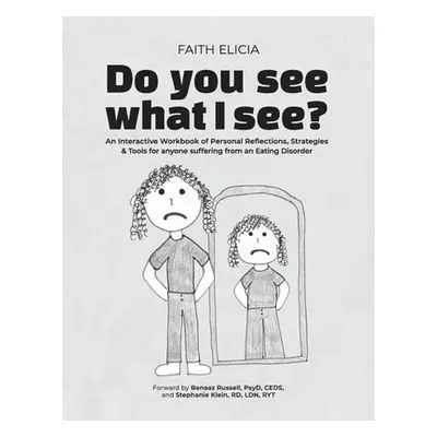 "Do You See What I See?" - "" ("Elicia Faith")(Paperback)