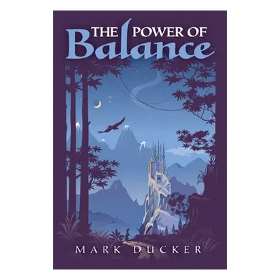 "The Power of Balance" - "" ("Ducker Mark")(Paperback)