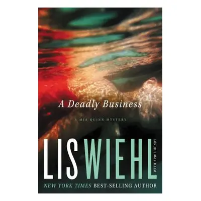 "A Deadly Business" - "" ("Wiehl Lis")(Paperback)