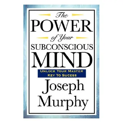 "The Power of Your Subconscious Mind" - "" ("Murphy Joseph")(Paperback)