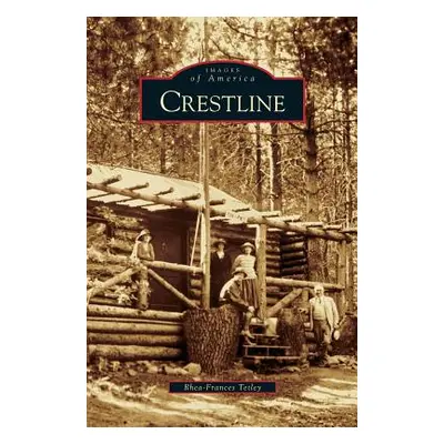 "Crestline" - "" ("Tetley Rhea-Frances")(Pevná vazba)