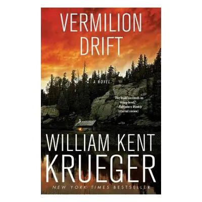 "Vermilion Drift, 10" - "" ("Krueger William Kent")(Paperback)