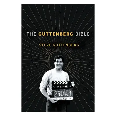 "The Guttenberg Bible: A Memoir" - "" ("Guttenberg Steve")(Pevná vazba)