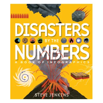 "Disasters by the Numbers: A Book of Infographics" - "" ("Jenkins Steve")(Pevná vazba)