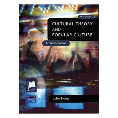 "Cultural Theory and Popular Culture: An Introduction" - "" ("Storey John")(Paperback)