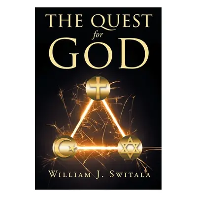 "The Quest for God" - "" ("Switala William J.")(Paperback)