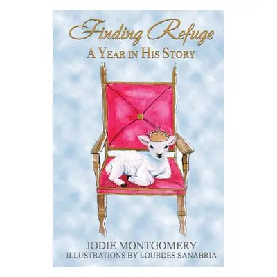 "Finding Refuge" - "" ("Montgomery Jodie")(Paperback)