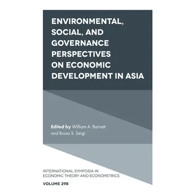 "Environmental, Social, and Governance Perspectives on Economic Development in Asia" - "" ("Barn