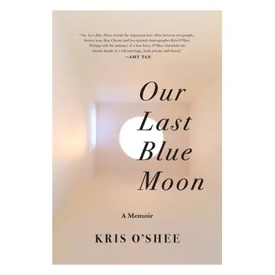 "Our Last Blue Moon" - "" ("O'Shee Kris")(Paperback)