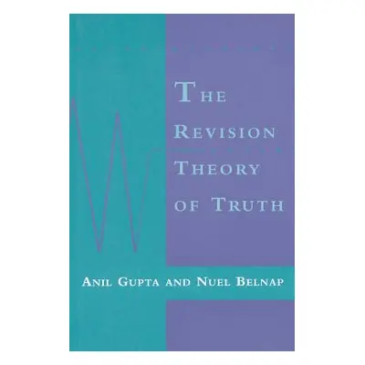 "The Revision Theory of Truth" - "" ("Gupta Anil")(Paperback)