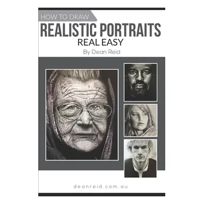 "How To Draw Real Portraits Real Easy" - "" ("Reid Dean Kimball")(Paperback)