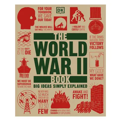 "The World War II Book" - "" ("DK")(Pevná vazba)