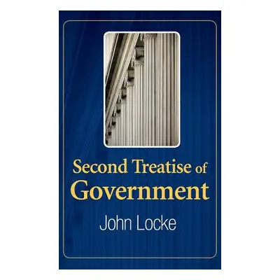 "Second Treatise of Government" - "" ("Locke John")(Pevná vazba)