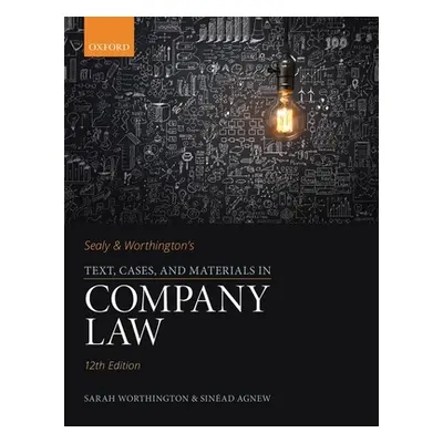 "Sealy & Worthington's Text, Cases, and Materials in Company Law" - "" ("Worthington Sarah")(Pap