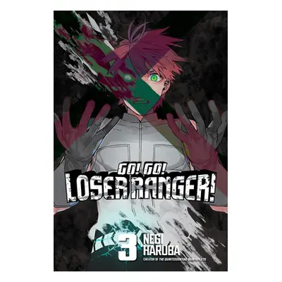 "Go! Go! Loser Ranger! 3" - "" ("Haruba Negi")(Paperback)