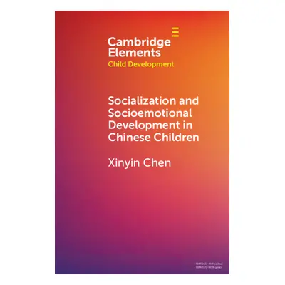 "Socialization and Socioemotional Development in Chinese Children" - "" ("Chen Xinyin")(Paperbac