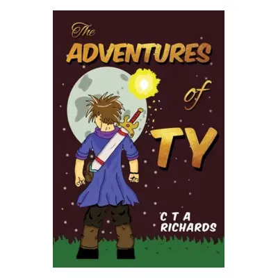 "Adventures of Ty" - "" ("Richards C T A")(Paperback / softback)