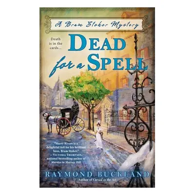 "Dead for a Spell" - "" ("Buckland Raymond")(Paperback)