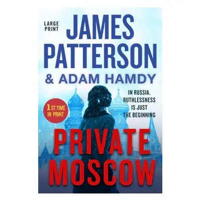 "Private Moscow" - "" ("Patterson James")(Paperback)