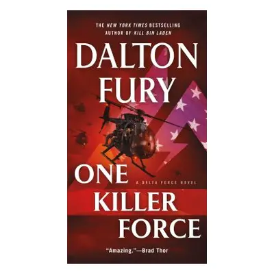 "One Killer Force" - "" ("Fury Dalton")(Mass Market Paperbound)