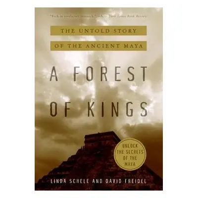 "A Forest of Kings" - "" ("Freidel David")(Paperback)