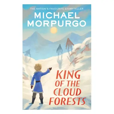 "King of the Cloud Forests" - "" ("Morpurgo Michael")(Paperback / softback)