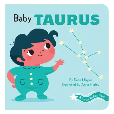 "A Little Zodiac Book: Baby Taurus" - "" ("Harper Daria")(Board Books)