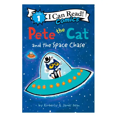 "Pete the Cat and the Space Chase" - "" ("Dean James")(Paperback)