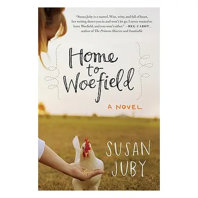 "Home to Woefield" - "" ("Juby Susan")(Paperback)