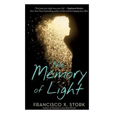 "The Memory of Light" - "" ("Stork Francisco X.")(Paperback)