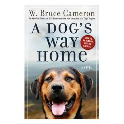 "A Dog's Way Home" - "" ("Cameron W. Bruce")(Paperback)