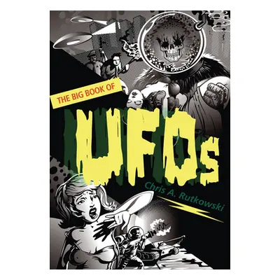 "The Big Book of UFOs" - "" ("Rutkowski Chris A.")(Paperback)