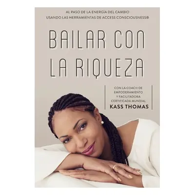 "Bailar Con La Riqueza (Spanish)" - "" ("Thomas Kass")(Paperback)