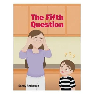 "The Fifth Question" - "" ("Anderson Sandy")(Paperback)