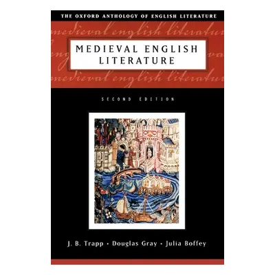 "The Oxford Anthology of English Literature: Volume 1: Medieval English Literature" - "" ("Trapp