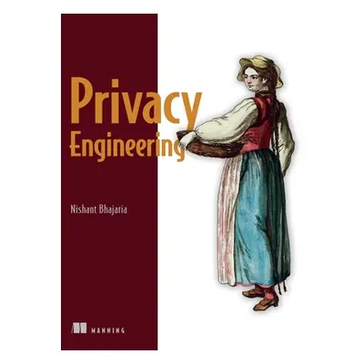 "Data Privacy: A Runbook for Engineers" - "" ("Bhajaria Nishant")(Paperback)