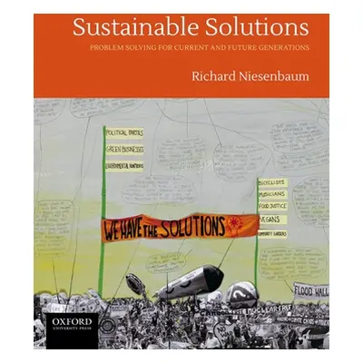 "Sustainable Solutions: Problem Solving for Current and Future Generations" - "" ("Niesenbaum Ri