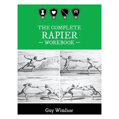 "The Complete Rapier Workbook: Left Handed Version" - "" ("Windsor Guy")(Paperback)