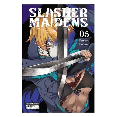 "Slasher Maidens, Vol. 5" - "" ("Tashiro Tetsuya")(Paperback)