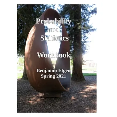 "Probability And Statistics Workbook (With ISBN)" - "" ("Etgen Benjamin")(Paperback)