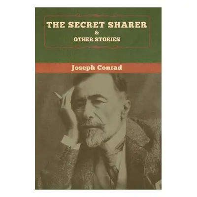 "The Secret Sharer and Other Stories" - "" ("Conrad Joseph")(Pevná vazba)